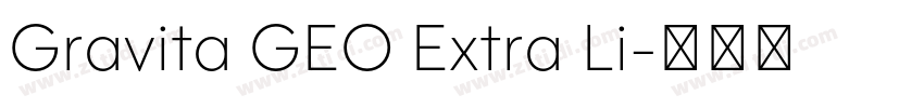 Gravita GEO Extra Li字体转换